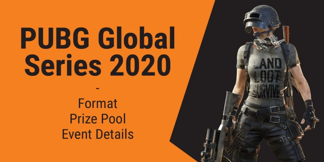 Giải đấu PUBG - Thông tin nóng hổi về PUBG Global Series 2020 - vnesport247