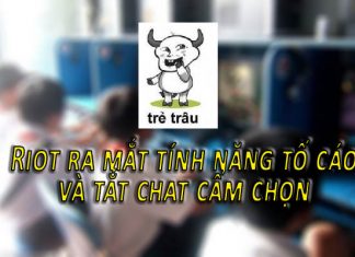Ra mắt Tố Cáo và Tắt Chat cấm chọn – Riot diệt trẻ trâu LMHT riot ra mắt tinh năng tố cáo và tắt chat cấm chọn