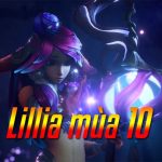 Hướng dẫn cách chơi Lillia đi rừng mùa 11, cách lên đồ và bảng ngọc cực chuẩn hướng dẫn cách chơi lilia