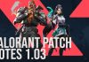 Valorant 1.03: Riot update vũ khí, bản đồ và sửa chữa một số lỗi cập nhật Valorant 1.03