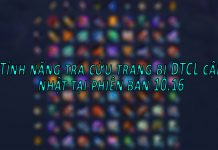 Chắp cánh cờ thủ với tính năng tra cứu trang bị ĐTCL tại phiên bản 10.16 riot ra mắt tính năng tra cứu trang bị ĐTCL