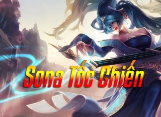 Cách lên đồ Sona tốc chiến – Cách chơi Sona chi tiết nhất