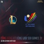 Garena công bố suất tham dự SEA Games 31 LMHT Việt Nam