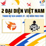 Công bố 2 đại diện Việt Nam tham dự Free Fire SEA Games 31