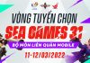 Lịch thi đấu vòng tuyển chọn Liên Quân Mobile SEA Games 31