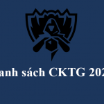 Cập nhật lịch thi đấu CKTG Liên Minh Huyền Thoại 2022 mới nhất