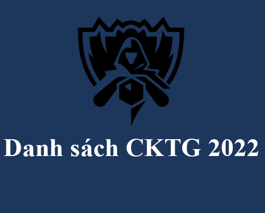 Cập nhật lịch thi đấu CKTG Liên Minh Huyền Thoại 2022 mới nhất